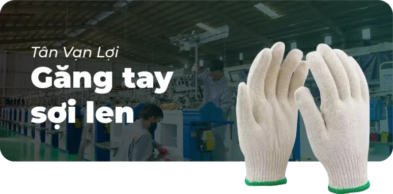 găng tay bảo hộ lao động chất liệu len cotton dùng trong ngành xây dựng